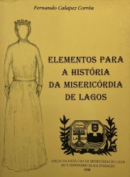 ELEMENTOS PARA A HISTÓRIA DA MISERICÓRDIA DE LAGOS